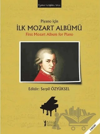 Piyano için İlk Mozart Albümü / First Mozart Album for Piano – Kolektif – Müzik Eğitimi Yayınları kitap kapağı