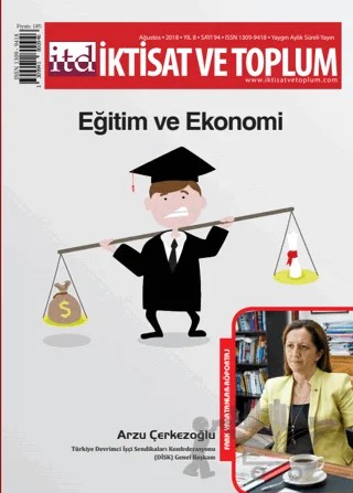 İktisat ve Toplum Dergisi Sayı: 94 Ağustos 2018 – İktisat ve Toplum Dergisi kitap kapağı