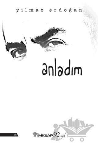 Anladım – Yılmaz Erdoğan – İnkılap Kitabevi kitap kapağı