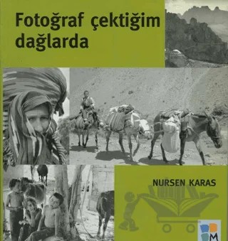 Fotoğraf Çektiğim Dağlarda – Nursen Karas – Mozaik kitap kapağı