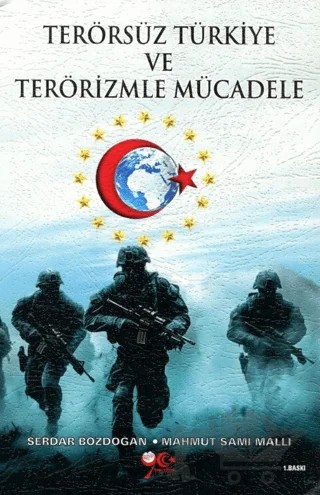 Terörsüz Türkiye ve Terörizmle Mücadele – Mahmut Sami Mallı, Serdar Bozdoğan – Yeni Yüzyıl Yayınları kitap kapağı