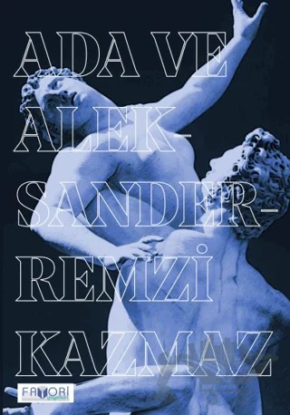 Ada ve Aleksander – Remzi Kazmaz – Favori Yayınları kitap kapağı