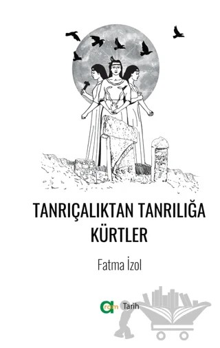 Tanrıçalıktan Tanrılığa Kürtler – Fatma İzol – Aram Yayınları kitap kapağı