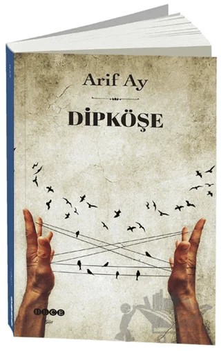 Dipköşe – Arif Ay – Hece Yayınları kitap kapağı