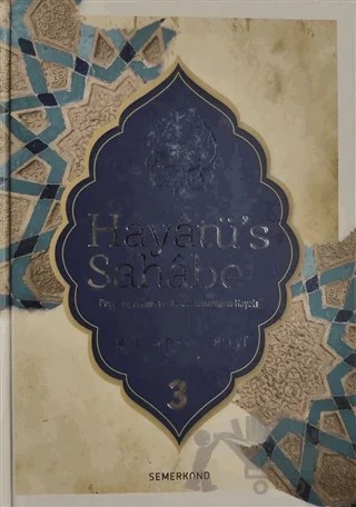 Hayatü's Sahabe Cilt: 3 – M. Yusuf Kandehlevi – Semerkand Yayınları kitap kapağı