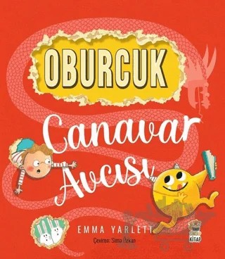 Oburcuk Canavar Avcısı – Emma Yarlett – Sincap Kitap kitap kapağı