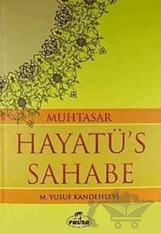 Muhtasar Hayatü's Sahabe (İthal Kağıt) – M. Yusuf Kandehlevi – Ravza Yayınları kitap kapağı