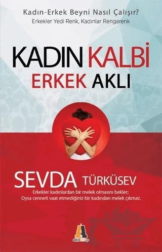 Kadın Kalbi Erkek Aklı – Sevda Türküsev – Akis Kitap kitap kapağı