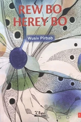 Rew Bo Herey Bo – Wusiv Pirbab – Vate Yayınevi kitap kapağı