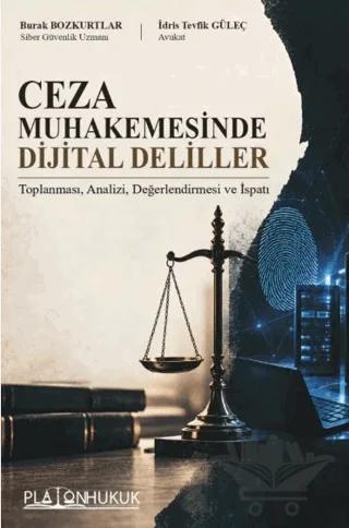 Ceza Muhakemesinde Dijital Deliller