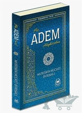 Hz. Adem Aleyhisselam – Mustafa Necati Bursalı – Bahar Yayınları kitap kapağı
