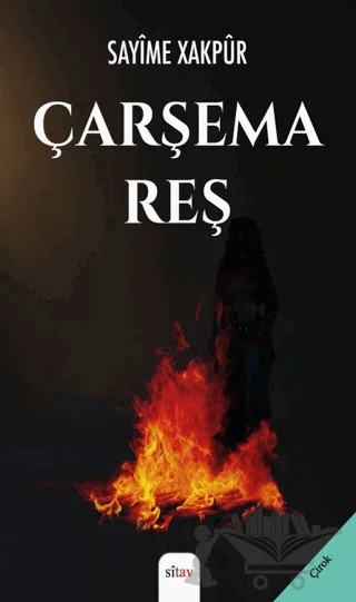Çarşema Reş – Sayîme Xakpûr – Sitav Yayınevi kitap kapağı