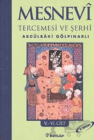 Mesnevi Tercemesi ve Şerhi Cilt: 5-6 – Abdülbaki Gölpınarlı – İnkılap Kitabevi kitap kapağı