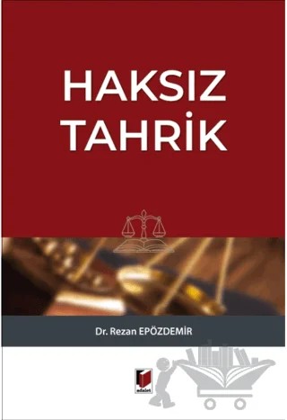 Haksız Tahrik – Rezan Epözdemir – Adalet Yayınevi kitap kapağı