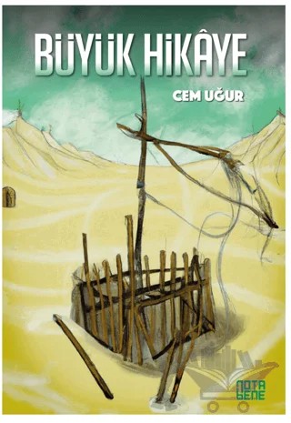 Büyük Hikaye – Cem Uğur – Nota Bene Yayınları kitap kapağı
