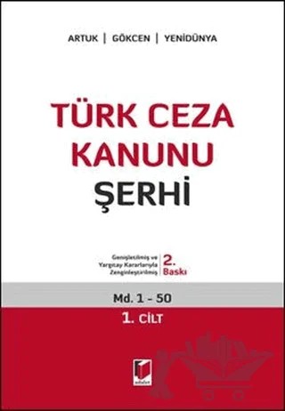 Türk Ceza Kanunu Şerhi (5 Cilt Takım) – A. Caner Yenidünya, Ahmet Gökçen, Mehmet Emin Artuk – Adalet Yayınevi kitap kapağı
