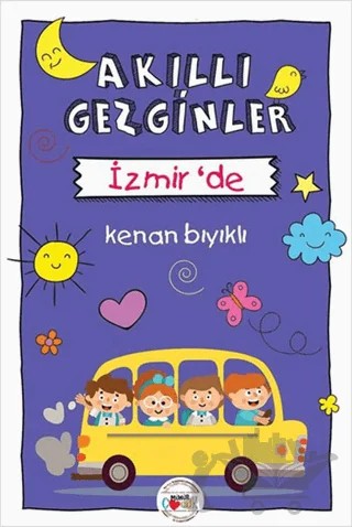 Akıllı Gezginler İzmir'de – Kenan Bıyıklı – Mühür Kitaplığı kitap kapağı