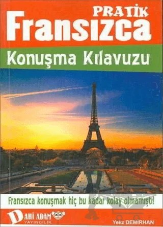 Fransızca Konuşma Kılavuzu – Yeliz Demirhan – Dahi Adam Yayıncılık kitap kapağı