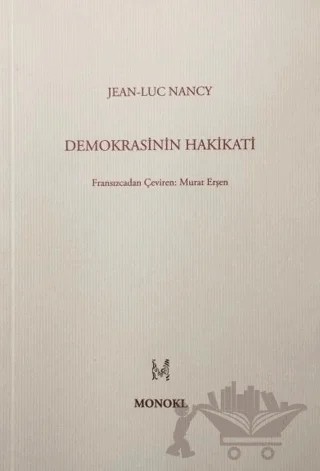Demokrasinin Hakikati – Jean-Luc Nancy – MonoKL Yayınları kitap kapağı
