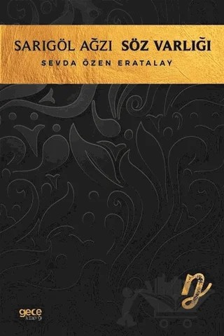 Sarıgöl Ağzı Söz Varlığı – Sevda Özen Eratalay – Gece Kitaplığı kitap kapağı