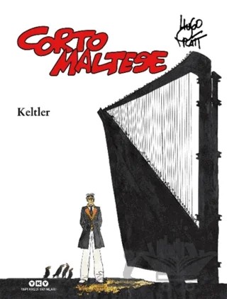 Corto Maltese Cilt 4 - Keltler – Hugo Pratt – Yapı Kredi Yayınları kitap kapağı
