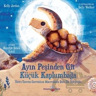 Ayın Peşinden Git Küçük Kaplumbağa – Kelly Jordan – Okuyan Koala kitap kapağı