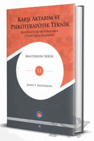 Karşı Aktarım ve Psikoterapötik Teknik – James F. Masterson – Psikoterapi Enstitüsü kitap kapağı