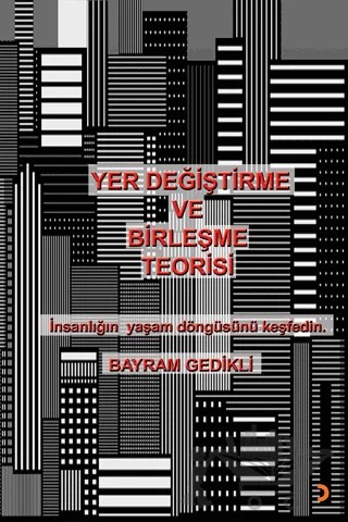 Yer Değiştirme ve Birleşme Teorisi – Bayram Gedikli – Cinius Yayınları kitap kapağı