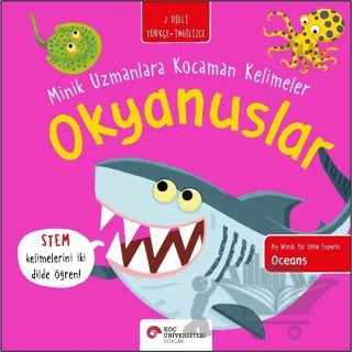 Okyanuslar - Minik Uzmanlara Kocaman Kelimeler – Fran Bromage – Koç Üniversitesi Yayınları kitap kapağı
