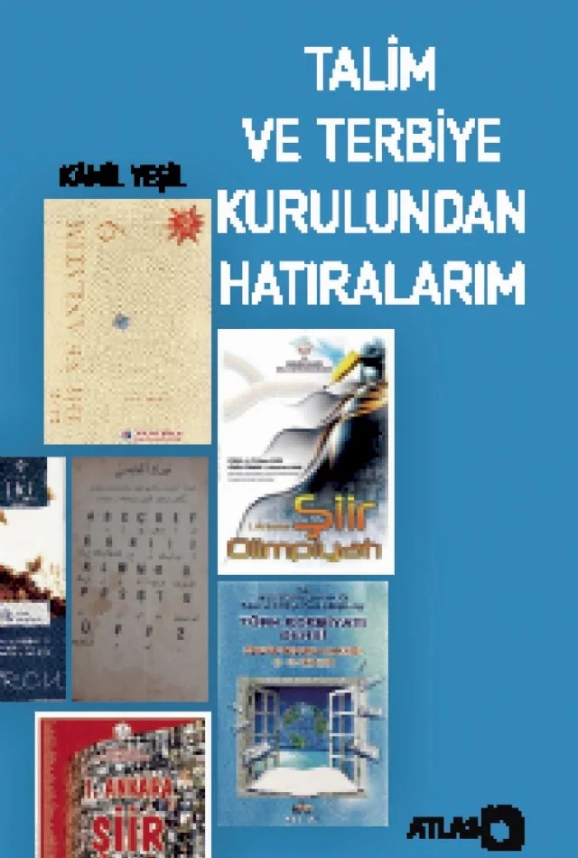 Talim ve Terbiye Kurulundan Hatıralarım – Kâmil Yeşil – Atlas Kitap kitap kapağı