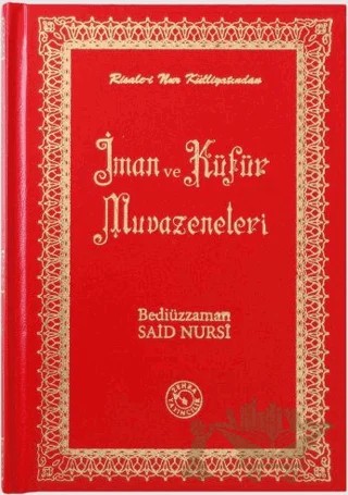 İman ve Küfür Muvazeneleri (Orta Boy) – Bediüzzaman Said-i Nursi – Zehra Yayıncılık kitap kapağı