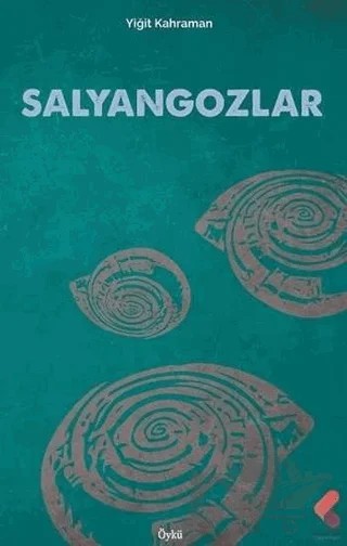 Salyangozlar – Yiğit Kahraman – Klaros Yayınları kitap kapağı