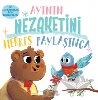 Ayının Nezaketini Herkes Paylaşınca – Hannah Campling – İş Bankası Kültür Yayınları kitap kapağı