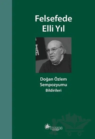 Felsefede Elli Yıl – Mustafa Günay – Notos Kitap kitap kapağı