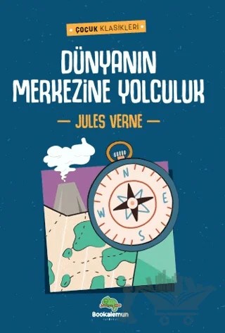 Dünyanın Merkezine Yolculuk – Jules Verne – Bookalemun Yayınevi kitap kapağı