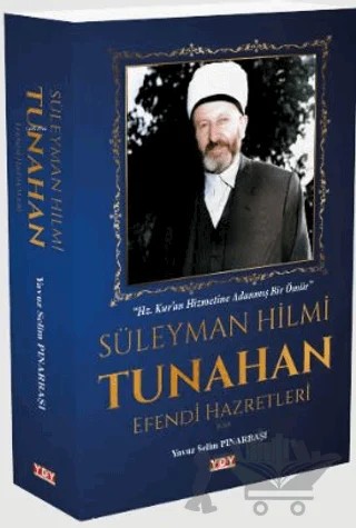 Süleyman Hilmi Tunahan Efendi Hazretleri – Yavuz Selim Pınarbaşı – YDY Yayınları kitap kapağı