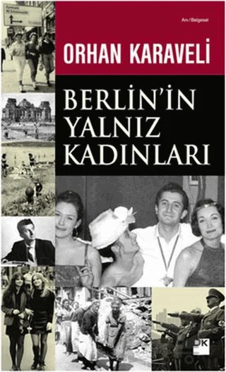 Berlin’in Yalnız Kadınları – Orhan Karaveli – Doğan Kitap kitap kapağı
