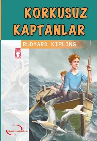 Korkusuz Kaptanlar – Joseph Rudyard Kipling – Timaş Çocuk kitap kapağı