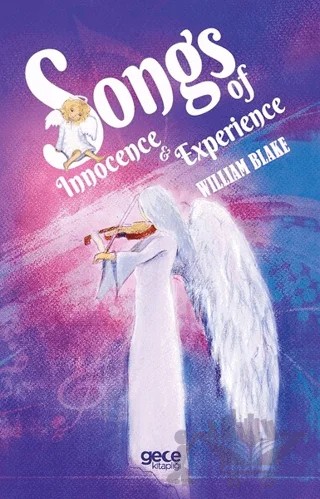 Songs of Innocence and Songs of Experience – William Blake – Gece Kitaplığı kitap kapağı