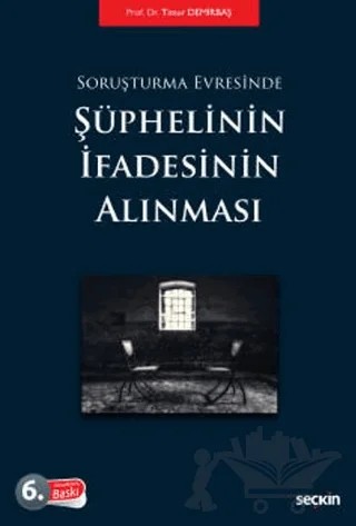 Soruşturma Evresinde Şüphelinin İfadesinin Alınması – Timur Demirbaş – Seçkin Yayıncılık kitap kapağı
