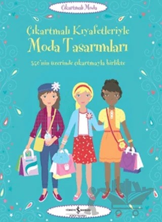 Çıkartmalı Kıyafetleriyle Moda Tasarımları – Fiona Watt – İş Bankası Kültür Yayınları kitap kapağı