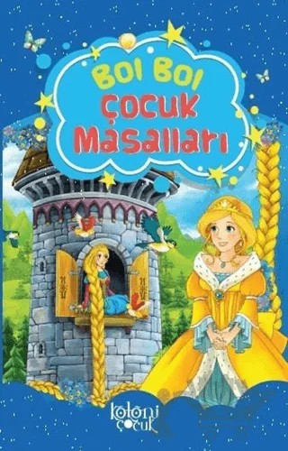 Bol Bol - Çocuk Masalları – Fatıma Gülbahar Karaca – Koloni Çocuk kitap kapağı