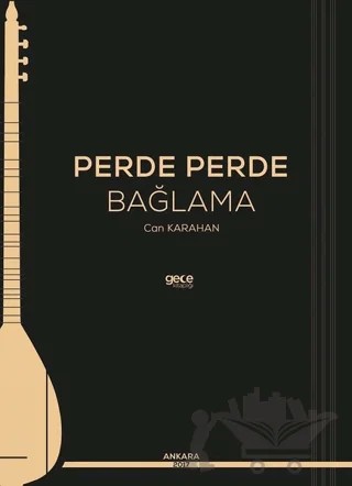 Perde Perde Bağlama – Can Karahan – Gece Kitaplığı kitap kapağı