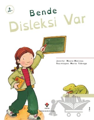 Bende Disleksi Var – Jennifer Moore-Mallinos – TÜBİTAK Yayınları kitap kapağı