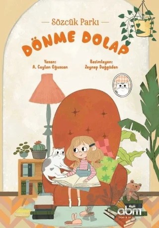 Dönme Dolap - Sözcük Parkı – A. Ceylan Oğuzcan – Abm Yayınevi kitap kapağı
