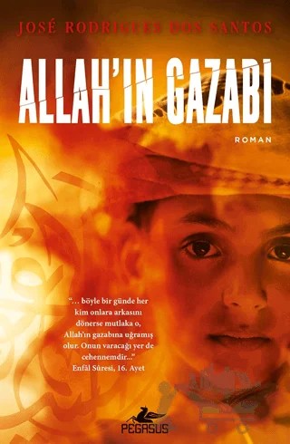 Allah'ın Gazabı – Jose Rodrigues Dos Santos – Pegasus Yayınları kitap kapağı