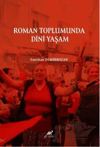 Roman Toplumunda Dini Yaşam – Kolektif – Paradigma Akademi Yayınları kitap kapağı