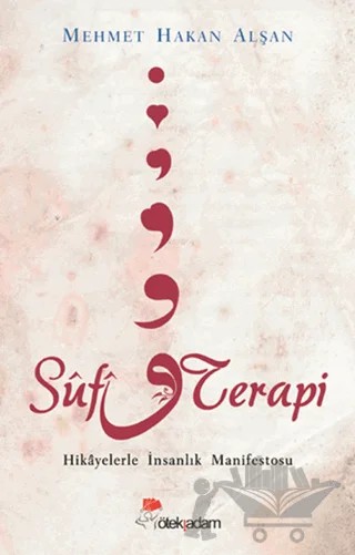 Sufi Terapi – Mehmet Hakan Alşan – Öteki Adam Yayınları kitap kapağı
