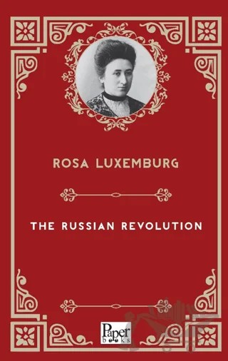 The Russian Revolution – Rosa Luxemburg – Paper Books kitap kapağı