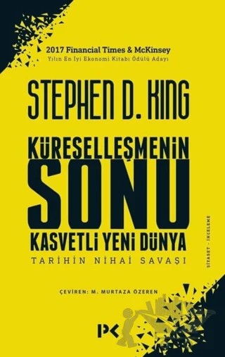 Küreselleşmenin Sonu Kasvetli Yeni Dünya – Stephen D. King – Profil Kitap kitap kapağı